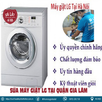 Sửa máy giặt LG tại quận Gia Lâm – Thợ tới sau 15 phút gọi